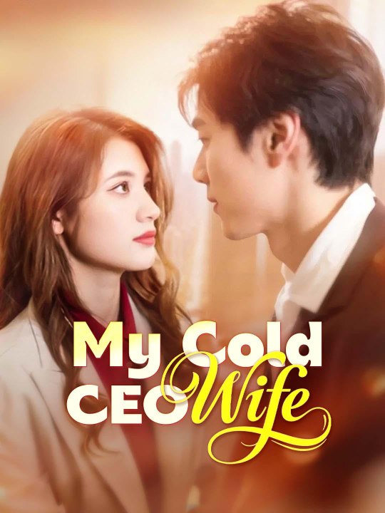 [EngSub] My Cold CEO Wife