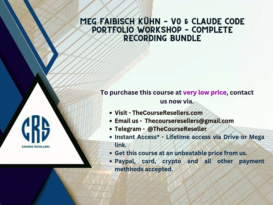 Thecourseresellers.com - Meg Faibisch Kühn – V0 & Claude Code Portfolio Workshop – Complete Recording Bundle