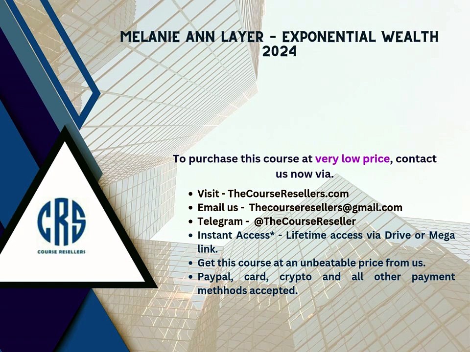 Thecourseresellers.com -Melanie Ann Layer – Exponential Wealth 2024