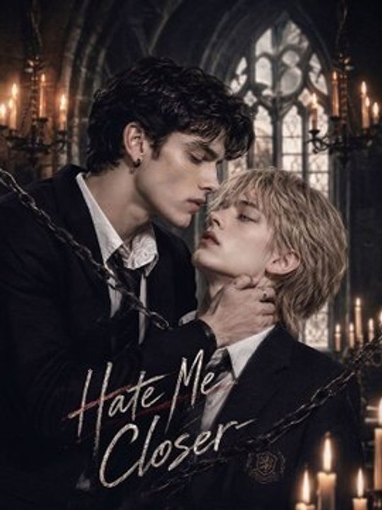 Hate Me Closer - Full