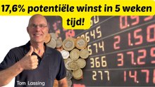 De potentie is 17,6% rendement in 5 weken