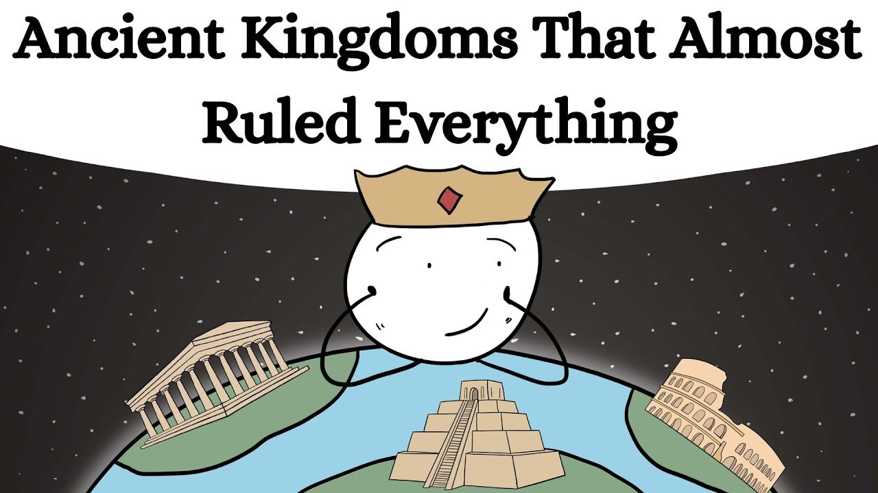 Ancient Kingdoms That Almost Ruled Everything
