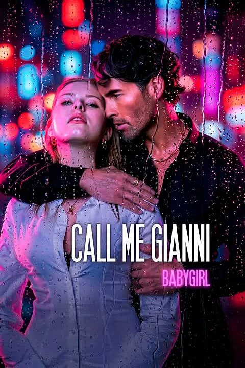 Call Me Gianni, Babygirl: The Dangerous Underworld Don Just Gave Me One Rule: Say His Name