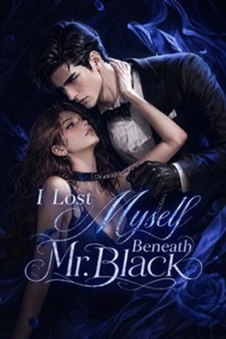 I Lost Myself Beneath Mr Black ✅ FULL [Eng Sub]