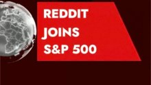Reddit Joins S&P 500