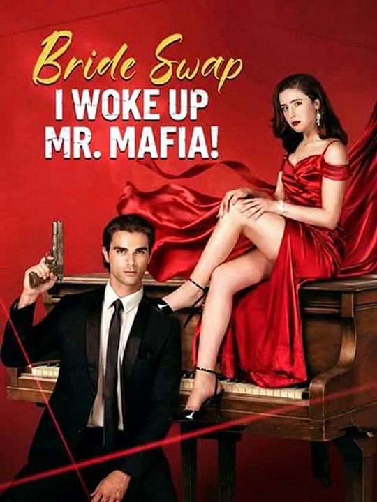 Bride Swap: I Woke Up Mr. Mafia: My Sister Ran Away From Her Forced Wedding, So I Had To Wear The Veil For The Underworld King