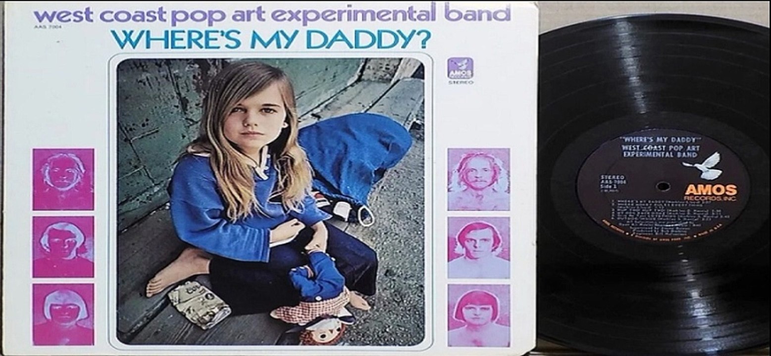 The West Coast Pop Art Experimental Band – Wher...
