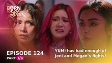 Born To Shine: YUMI has had enough of Jeni and Megan’s fights! (Episode 124 - Part 1/3)