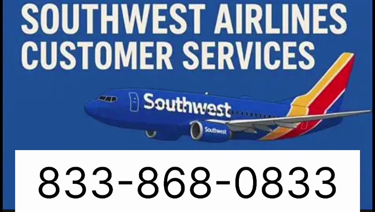 Speak with Southwest Airlines Customer Service...
