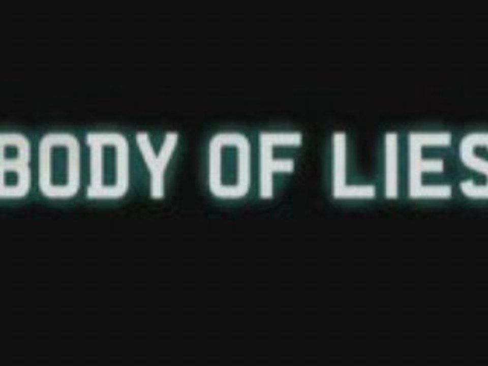 Bande-Annonce Body of Lies trailer