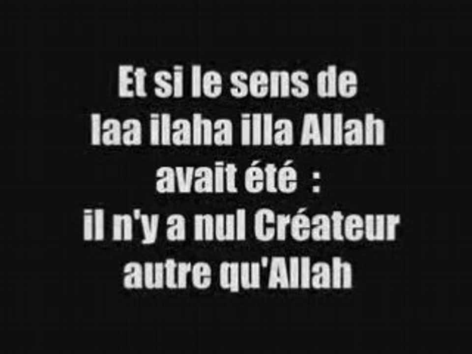 Le sens de l'attestation de foi musulmane