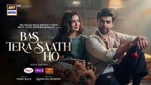 Bas Tera Saath Ho Episode 32 Teaser___Farhan_Saeed___Sana_Javed___ARY_Digital(360p)