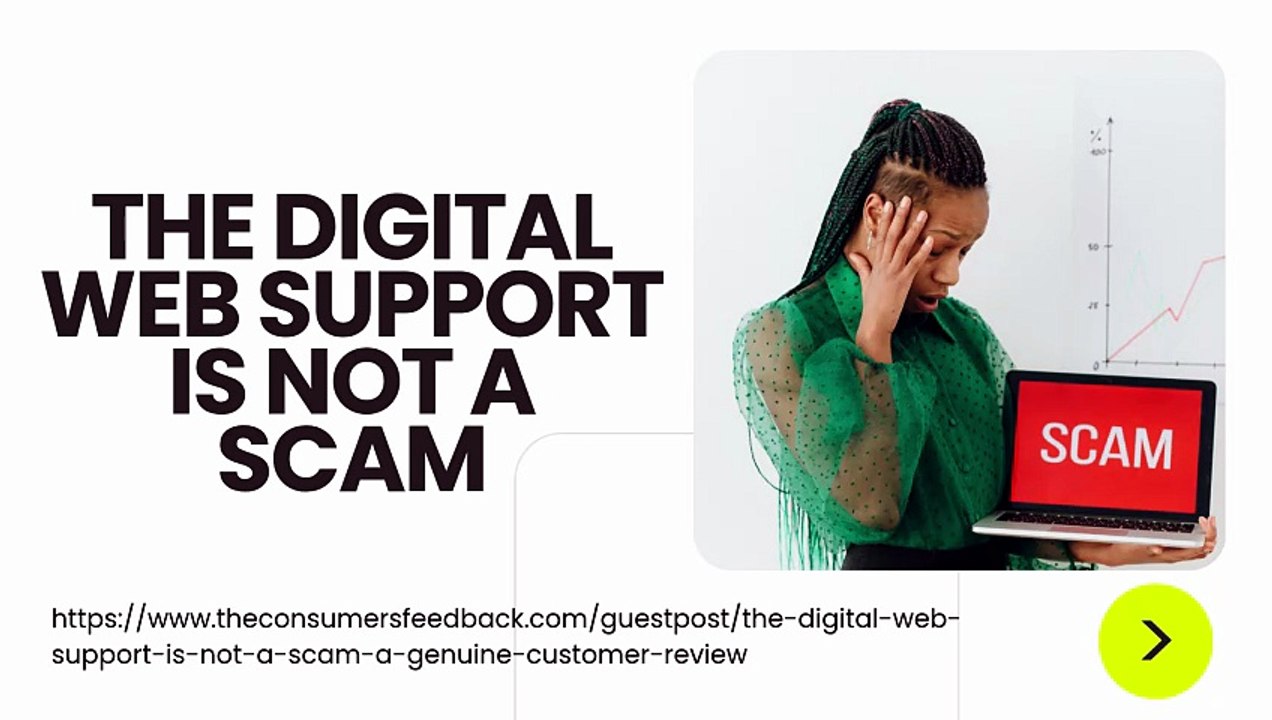 The Digital Web Support Is Not A Scam: A Genuine Customer Review