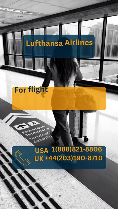 How Can You Change or Cancel Your Lufthansa Airlines Flight Easily? ✈️