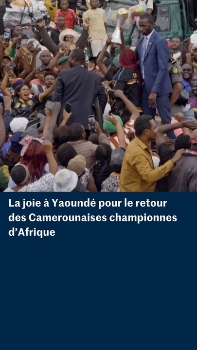 CAN : les joueuses camerounaises accueillies en héroïnes