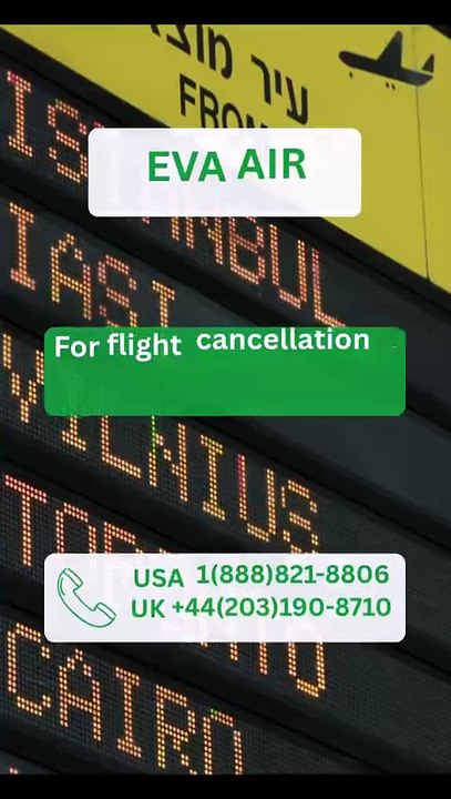 How Do You Change or Cancel an EVA Air Flight Easily? ✈️