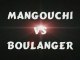 BOULANGER VS MANGOUCHI