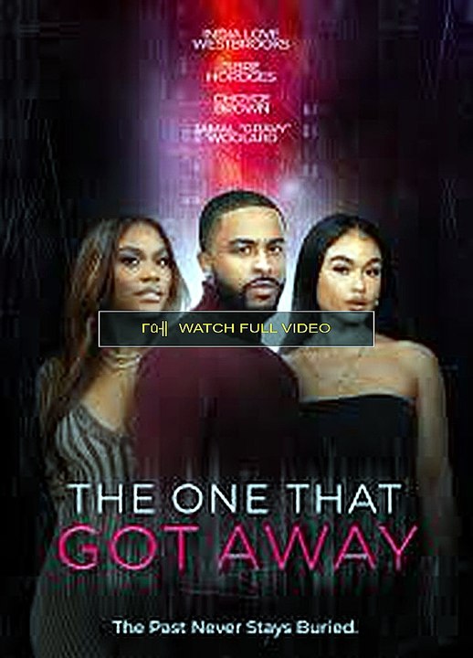 the one that got away-WaTCh -online