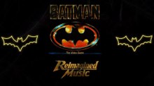 Batman - Reimagined Music (NES) #batman #gamemusic