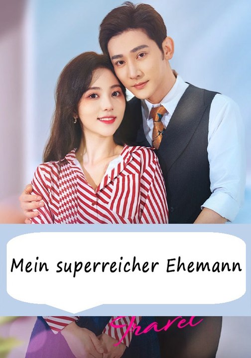 Mein superreicher Ehemann | Komplette Serie | Short Drama Deutsch