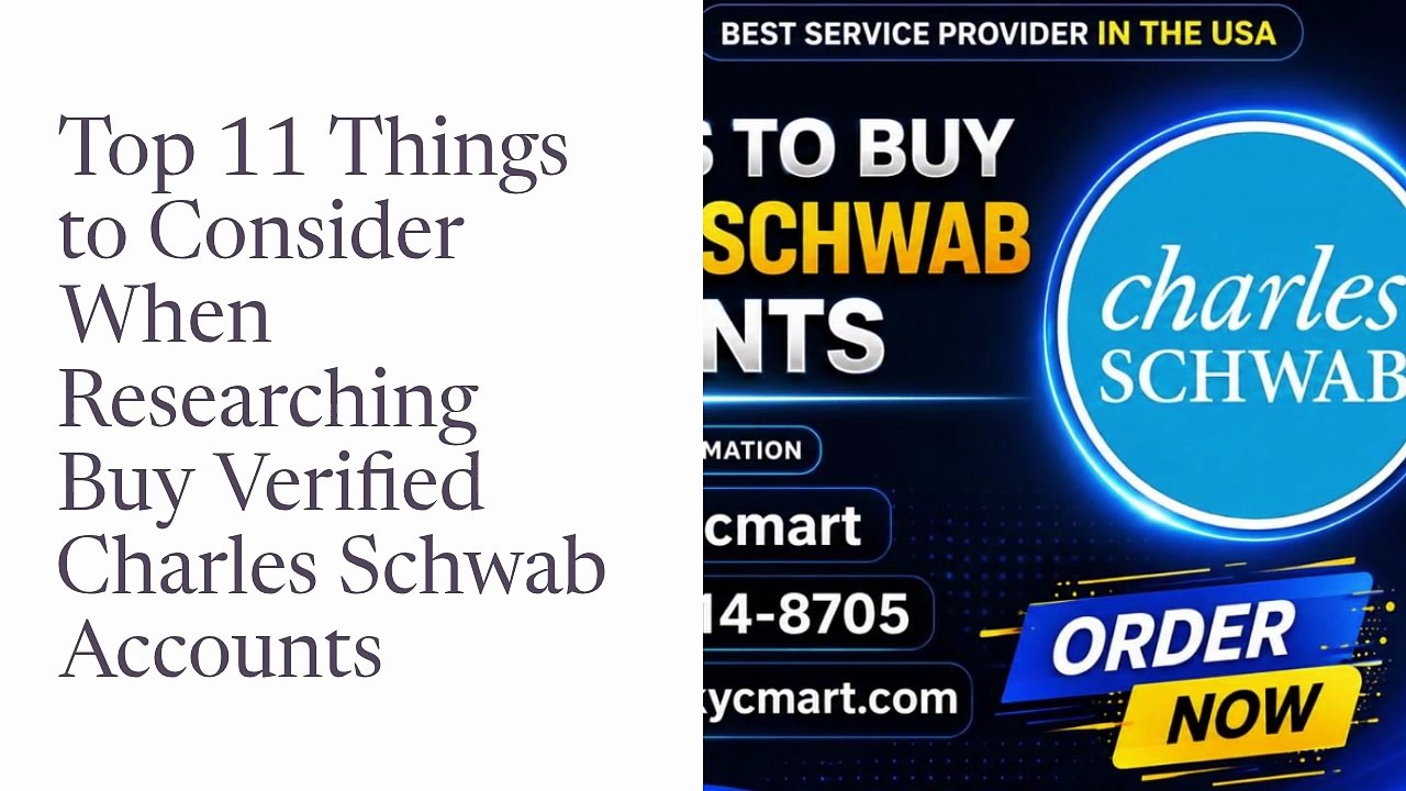 How Beginners Should Approach Research Into Buy Verified Charles Schwab Accounts