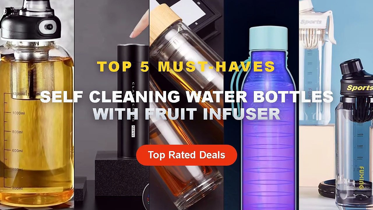 Best Self Cleaning Water Bottles With Fruit Inf...