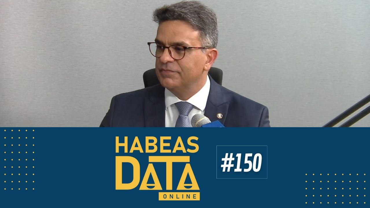 HABEAS DATA #150 - EP-22 Dr. Carlos Márcio de Melo Queiroz, Juiz de direito do TJPA