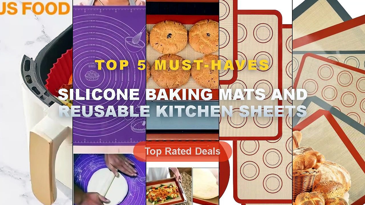 Top 5 Best Silicone Baking Mats And Reusable Ki...