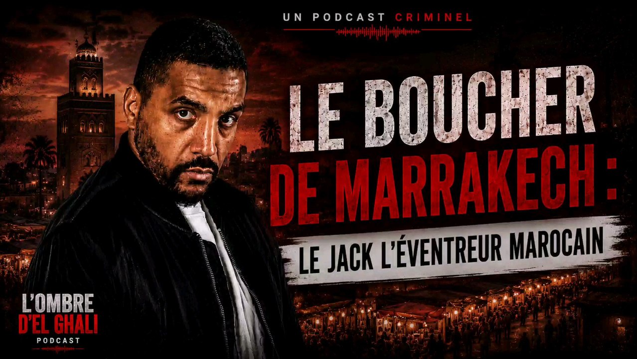 LE BOUCHER DE MARRAKECH : Mohamed Mesfewi, le Jack l'Éventreur marocain | Podcast criminel