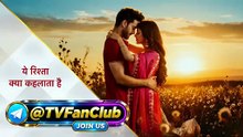 Yeh Rishta Kya Kehlata Hai Today Episode 19 August 2026 Full Episode Join Telegram Channel👇