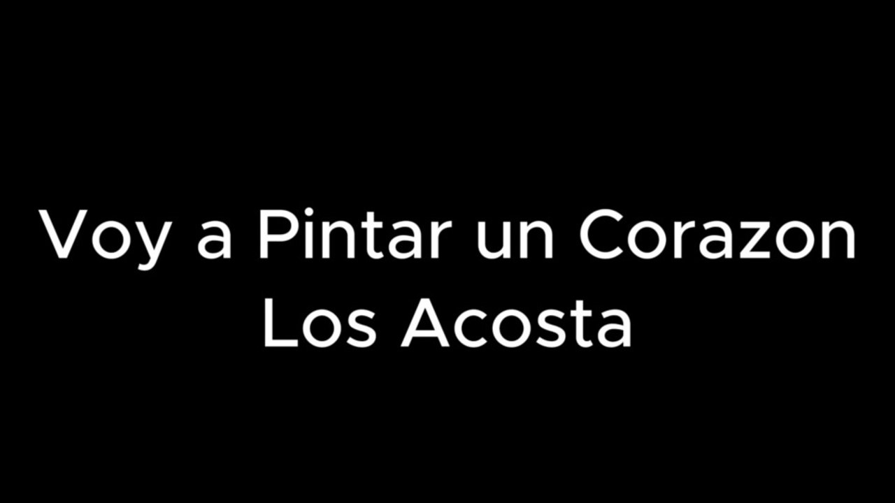 Voy a Pintar un Corazon Los Acosta -1 tono