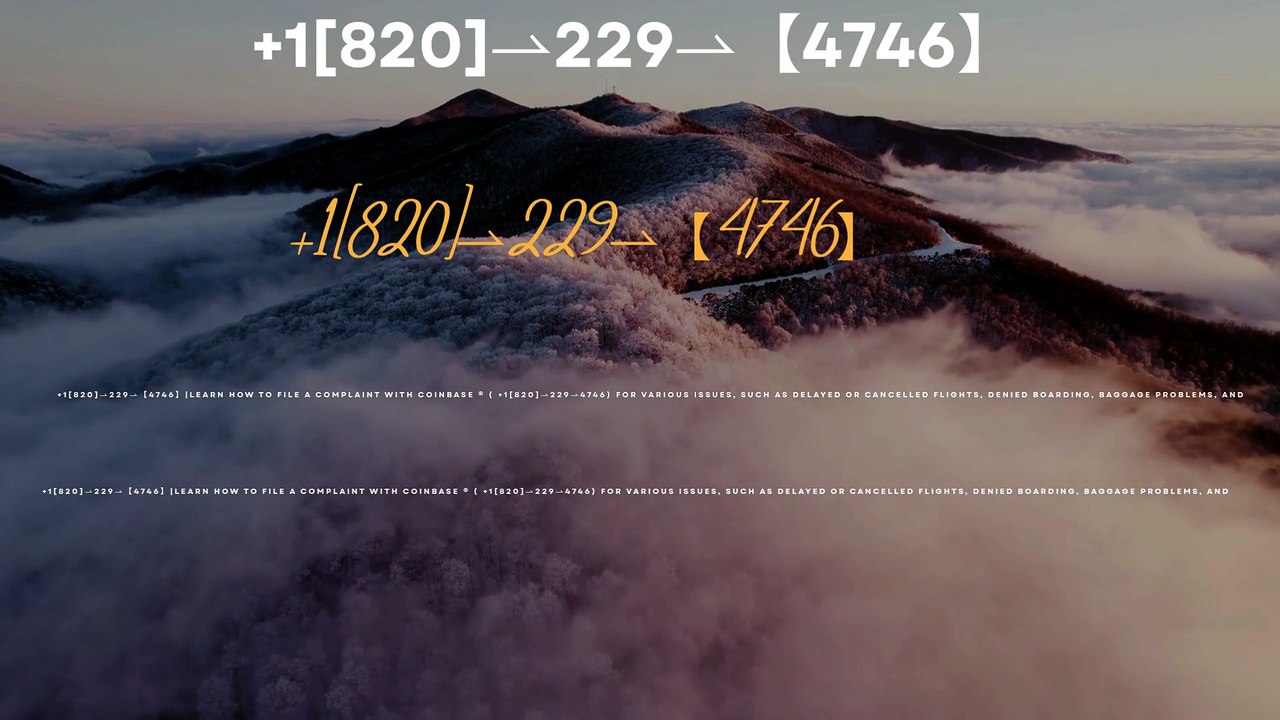≋[FULL GUIDE] Coinbase® CUSTOMER CARE© SUPPoRT℗ Phone NuMber (OfficiAl)