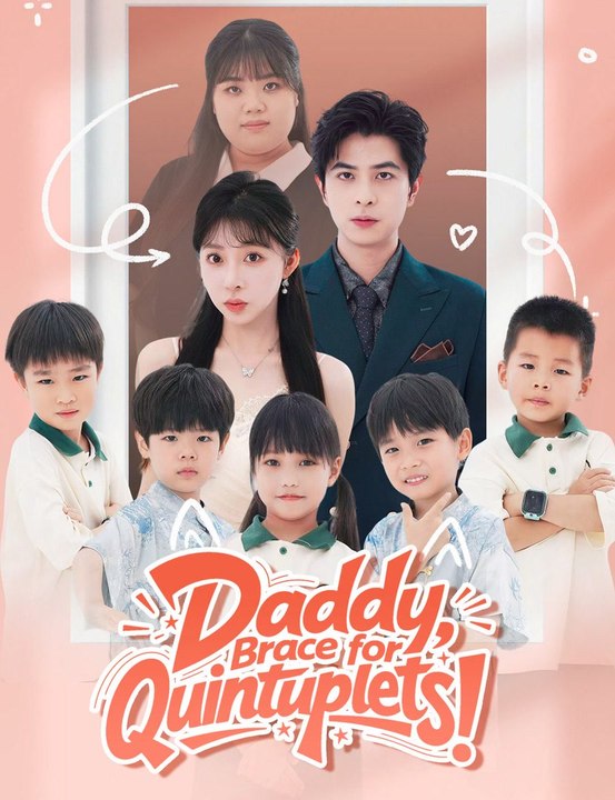 Daddy, Brace for Quintuplets! - Full Drama | En...