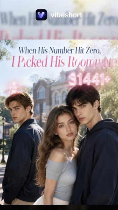 When His Number Hit Zero, I Picked His Roommate | 💔❤️ FULL DRAMA | 🌍 ENGSUB | Bibi.Films