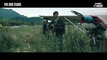 The Dog Stars | Tv Spot: The World