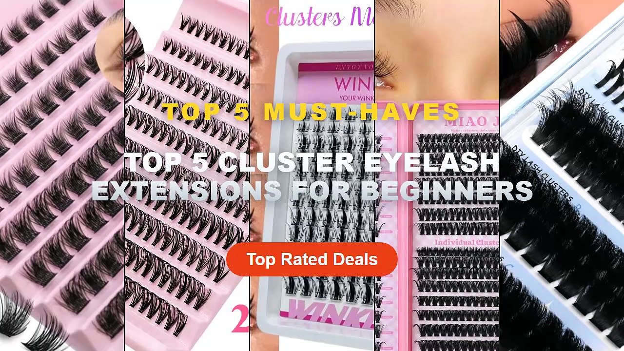 Amazing Top 5 Cluster Eyelash Extensions For Be...