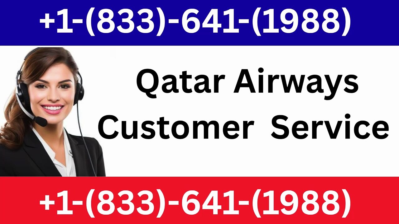Qatar Airways® Official USA Customer Support™ Contact Numbers: A Step-by-Step Guide