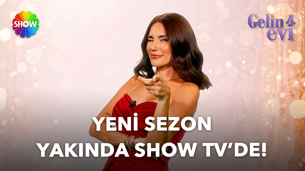 #BuseVarol ile #GelinEvi yeni sezonuyla yakında Show TV'de!