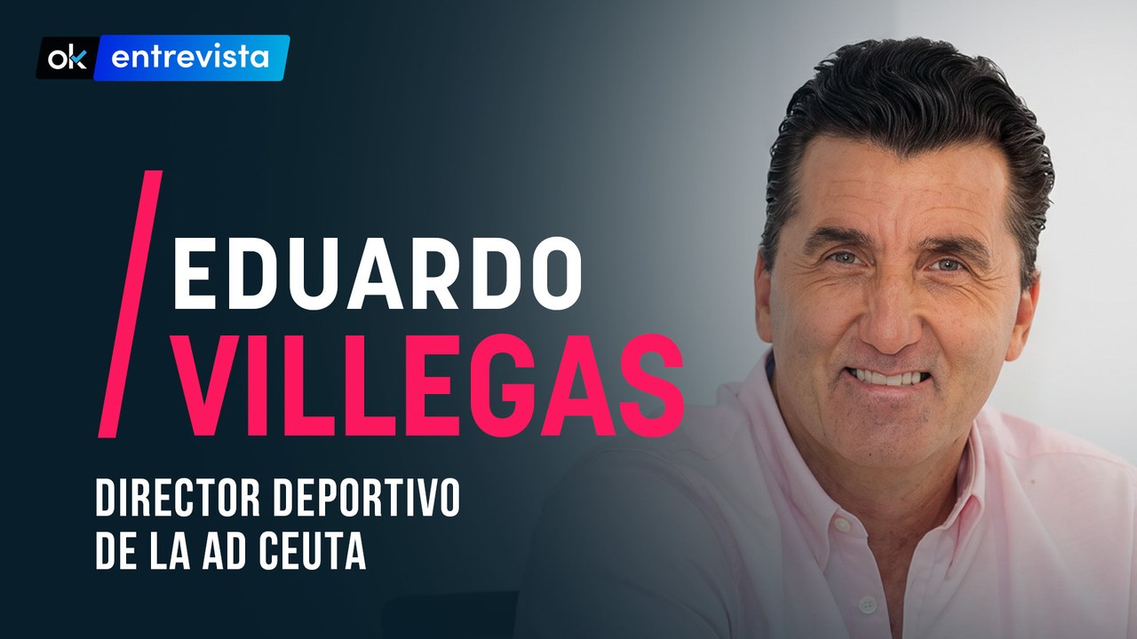 Entrevista completa a Eduardo Villegas, director deportivo de la AD Ceuta