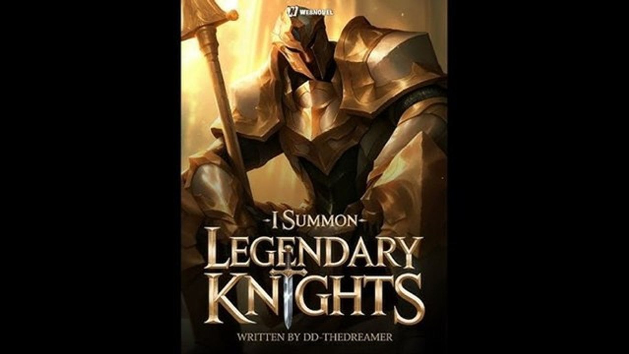 others summon dragons i summon legendary knights