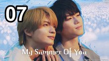 My Summer Of You (2026) - Episode 7 English Sub | BL Series ENG SUB