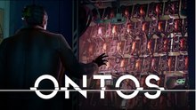 Check out 10 minutes of ONTOS in this Extended Gameplay First Look