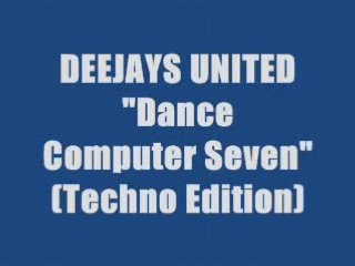 Deejays United - Dance Computer Seven megamix