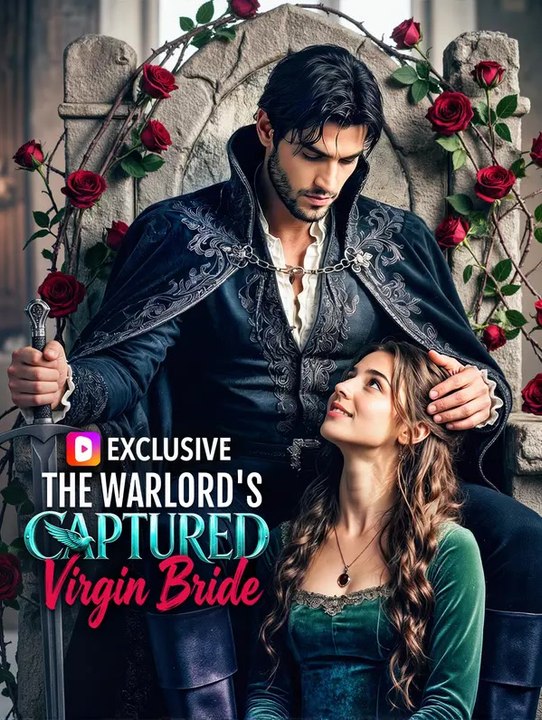 The warlord's captured virgin bride | komplette serie | short drama deutsch