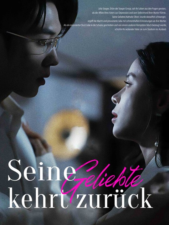 Seine Geliebte kehrt zurück | Komplette Serie | Short Drama Deutsch