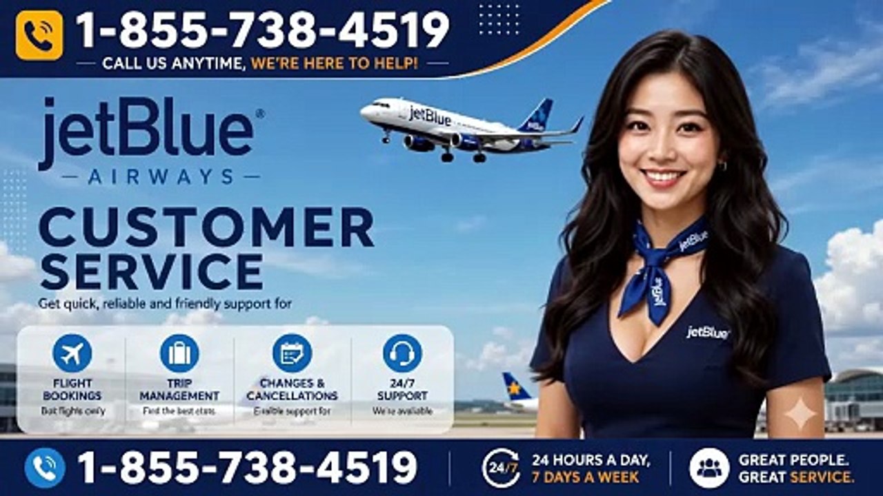 JetBlue Airways™ Customer Service® Guide for USA Travelers