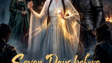 Seven Days Before the Zombie Fall Full EP | Chinese Fantasy Zombie Apocalypse Short Drama | Viral Survival Cultivation Story - ENGSUB