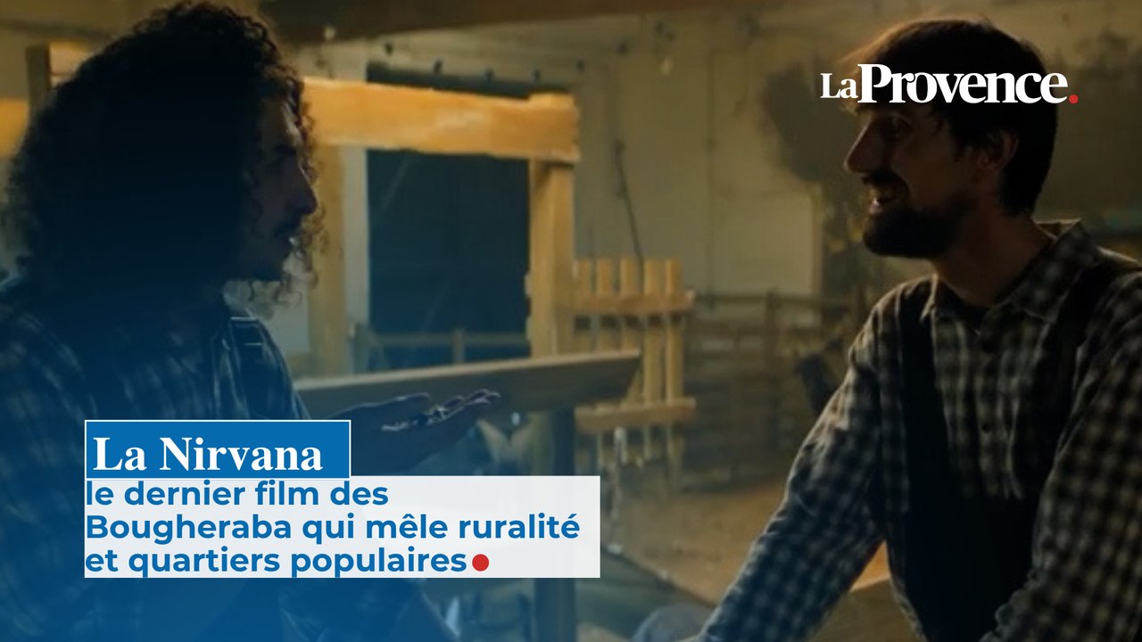 La Nirvana, le dernier film des Bougheraba qui...