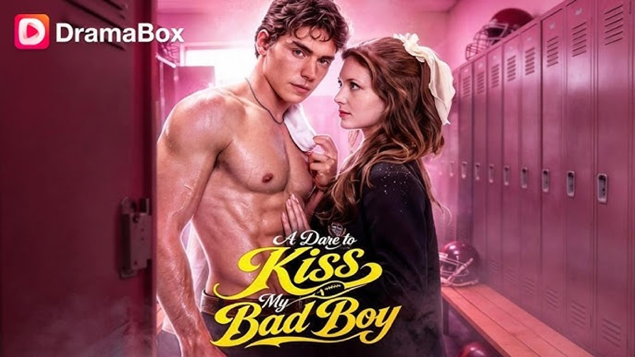 A Dare To Kiss My Bad Boy - FULL MOVIE 2026