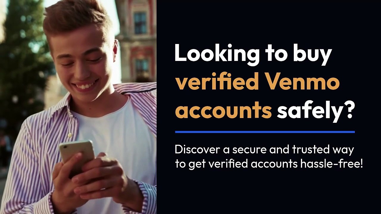 How to Purchase Verified Venmo Accounts Safely on Sefaly